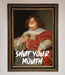 Shut Your Mouth Framed Print - Hi Society