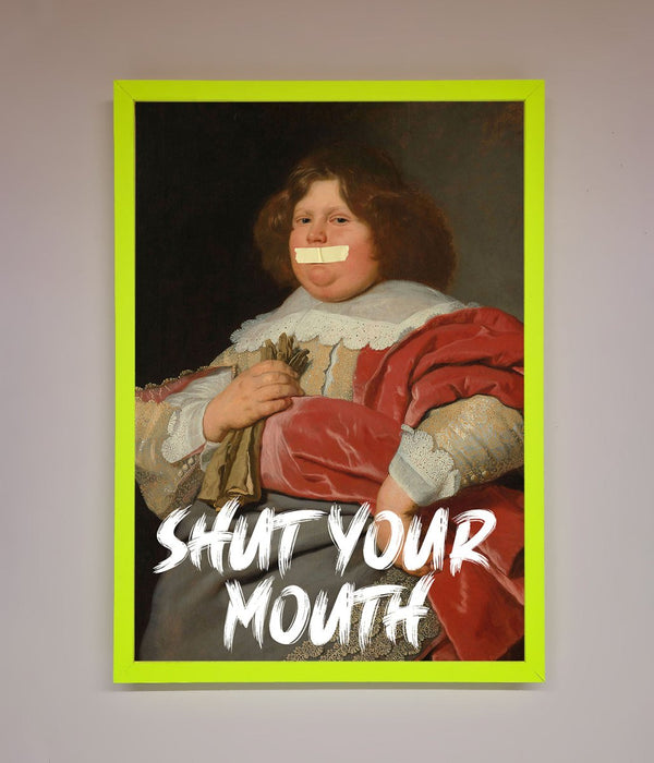 Shut Your Mouth Framed Print - Hi Society