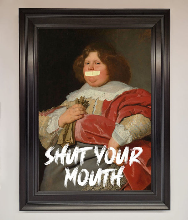Shut Your Mouth Framed Print - Hi Society