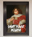 Shut Your Mouth Framed Print - Hi Society