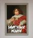 Shut Your Mouth Framed Print - Hi Society