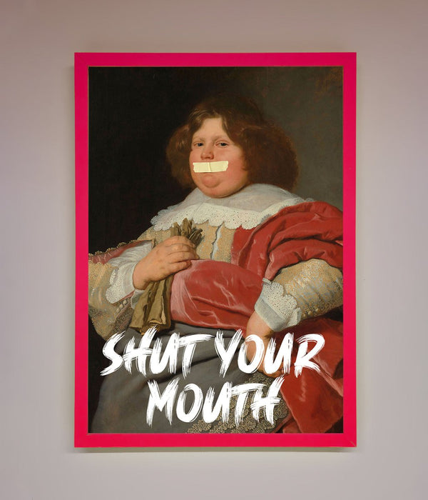 Shut Your Mouth Framed Print - Hi Society