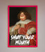 Shut Your Mouth Framed Print - Hi Society