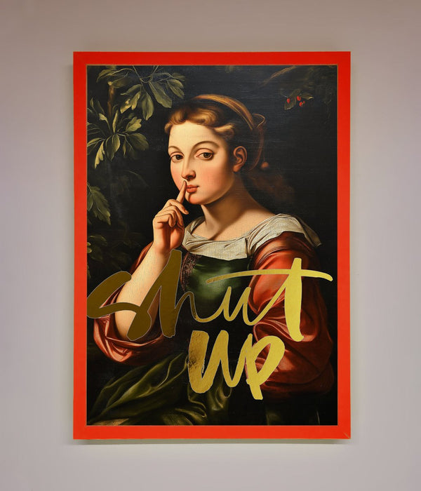 Shutup Foil Print - Hi Society