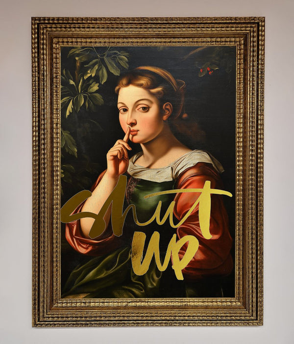 Shutup Foil Print - Hi Society