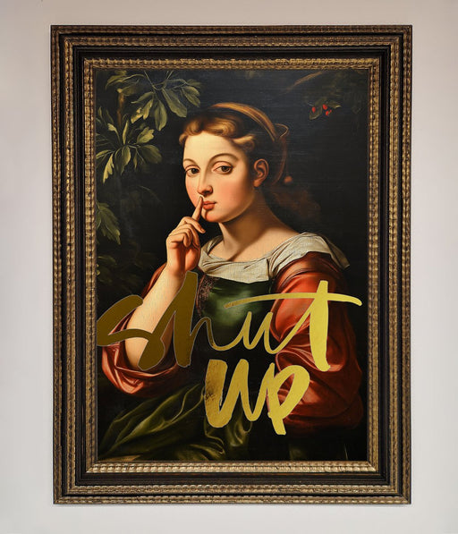 Shutup Foil Print - Hi Society