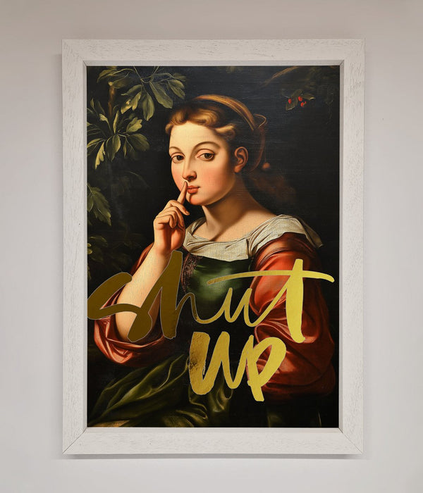 Shutup Foil Print - Hi Society