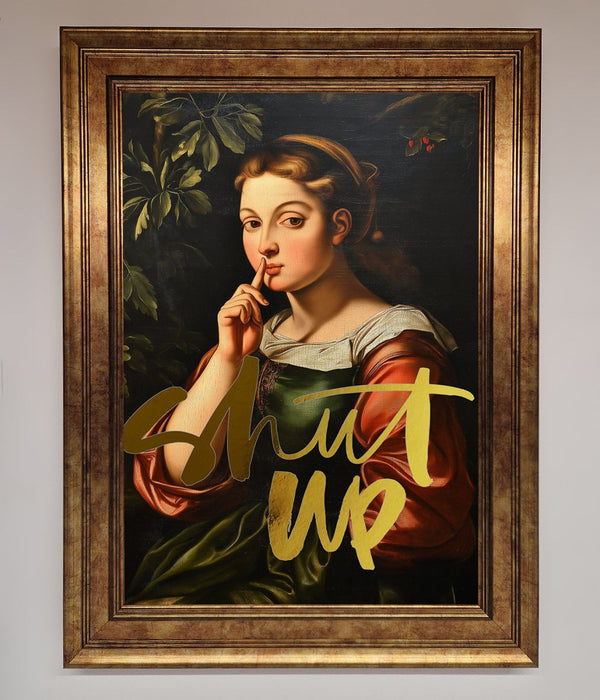 Shutup Foil Print - Hi Society
