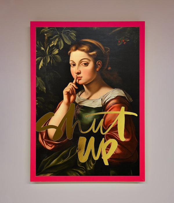 Shutup Foil Print - Hi Society