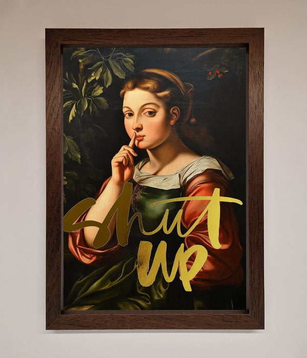 Shutup Foil Print - Hi Society