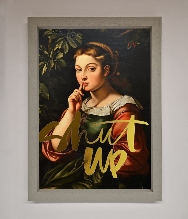 Shutup Foil Print - Hi Society
