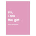 Sis I Am The Gift Christmas Card - Greeting & Note Cards