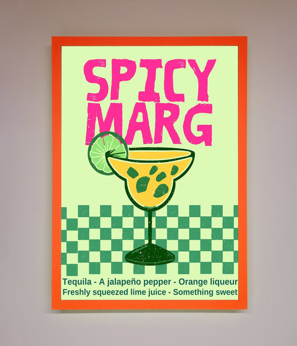 Spicy Marg Framed Poster - Hi Society