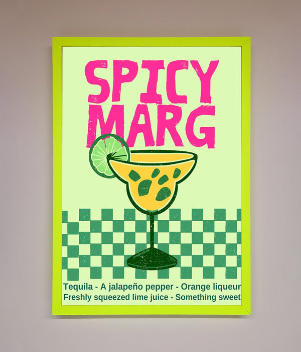 Spicy Marg Framed Poster - Hi Society