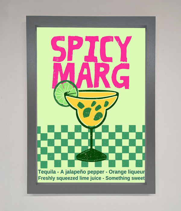 Spicy Marg Framed Poster - Hi Society