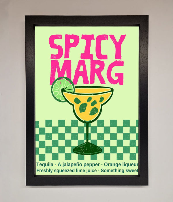 Spicy Marg Framed Poster - Hi Society