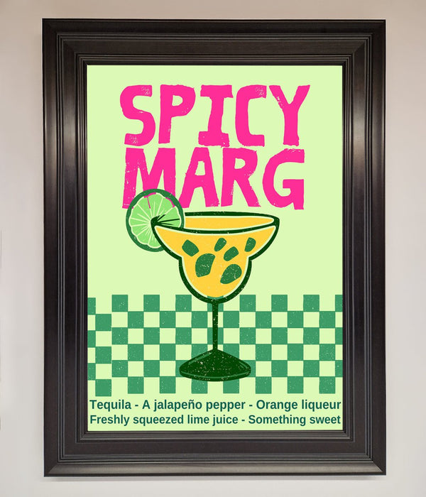 Spicy Marg Framed Poster - Hi Society