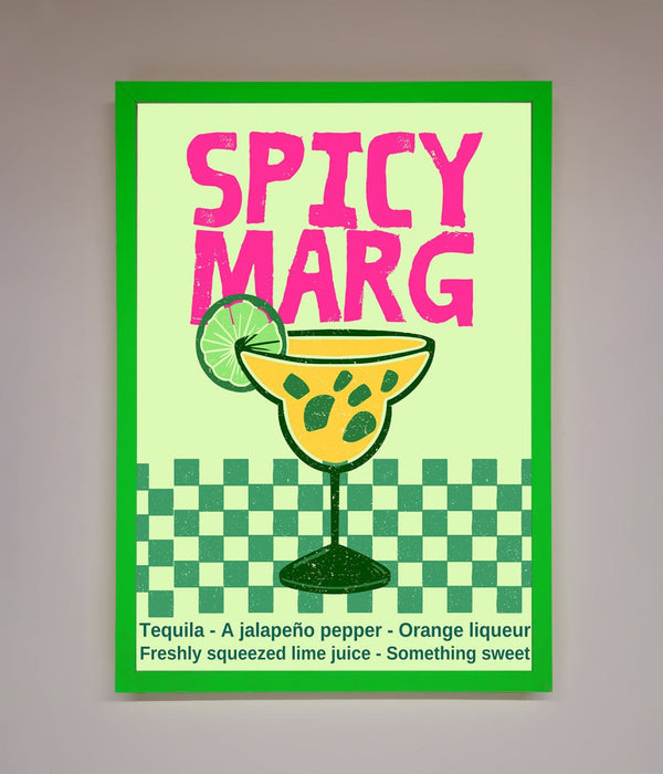 Spicy Marg Framed Poster - Hi Society