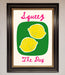 Squeeze The Day Framed Poster - Hi Society