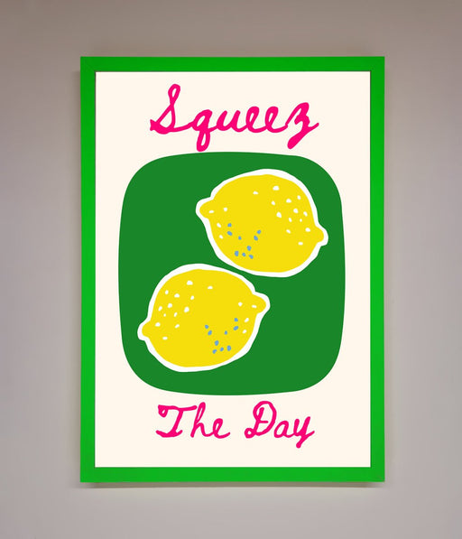 Squeeze The Day Framed Poster - Hi Society