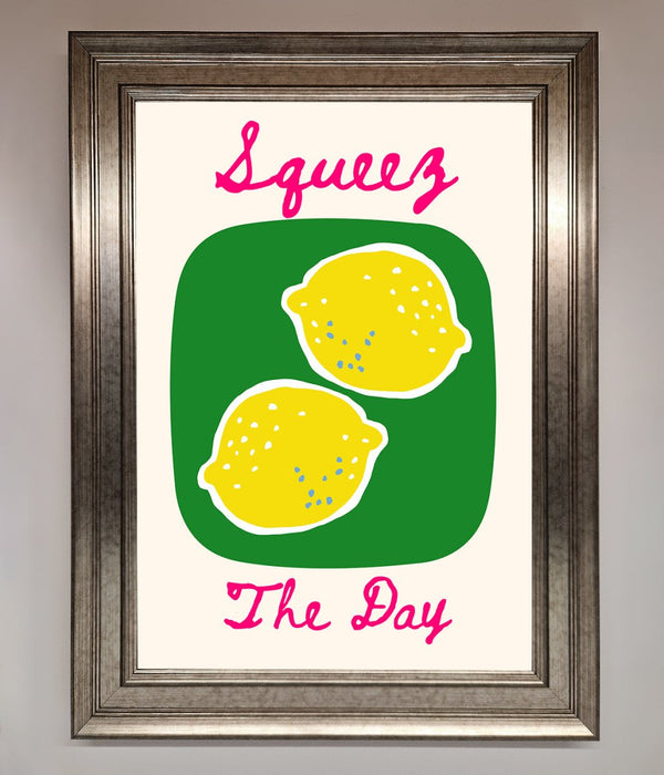 Squeeze The Day Framed Poster - Hi Society