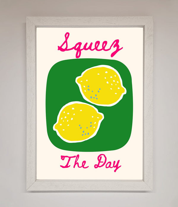 Squeeze The Day Framed Poster - Hi Society
