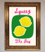 Squeeze The Day Framed Poster - Hi Society