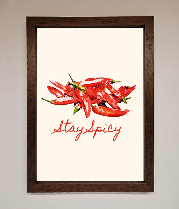 Stay Spicy Framed Print - Hi Society