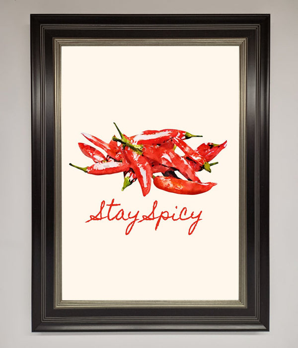 Stay Spicy Framed Print - Hi Society