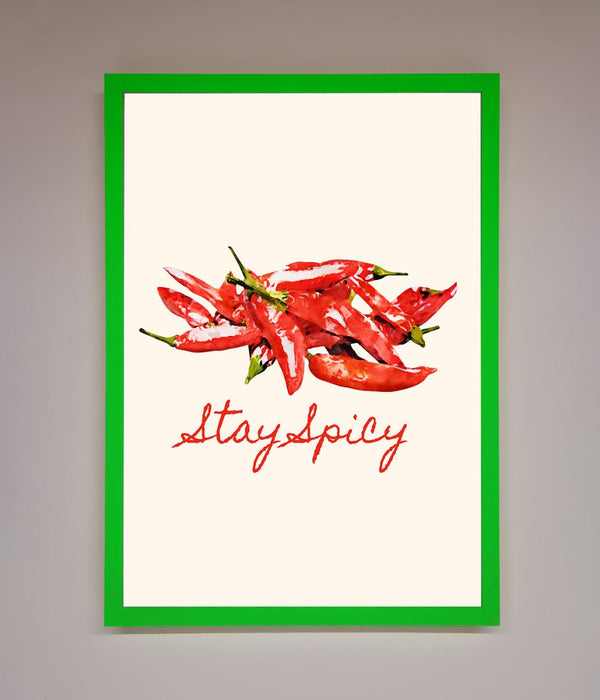 Stay Spicy Framed Print - Hi Society