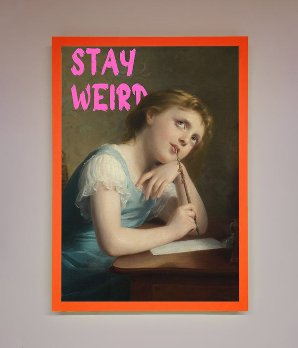 Stay Weird Framed Print - Hi Society