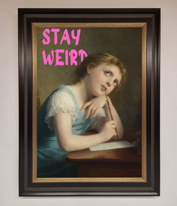 Stay Weird Framed Print - Hi Society