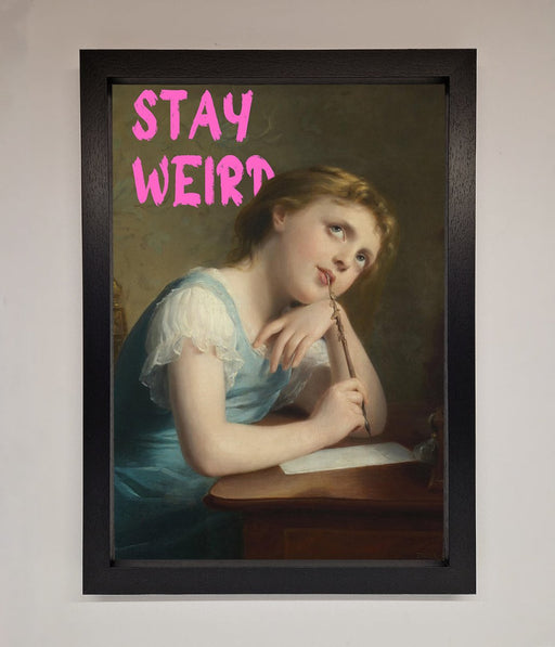 Stay Weird Framed Print - Hi Society