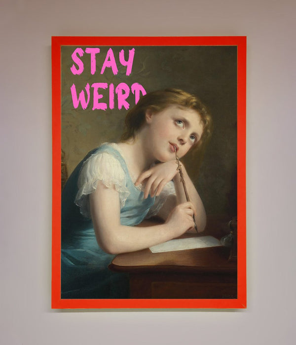 Stay Weird Framed Print - Hi Society