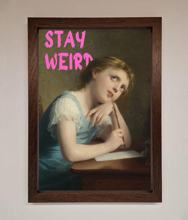 Stay Weird Framed Print - Hi Society