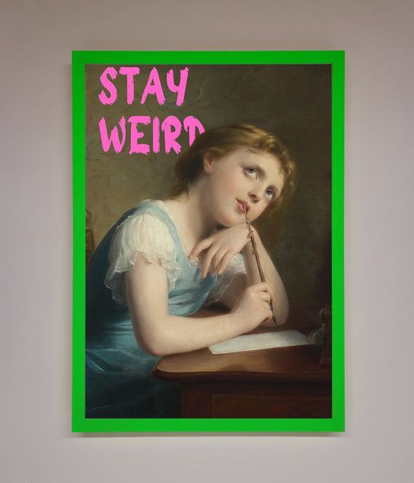 Stay Weird Framed Print - Hi Society