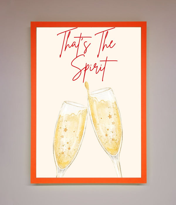 Thats The Spirit Framed Wall Art - Hi Society