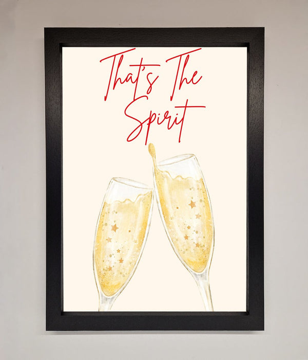 Thats The Spirit Framed Wall Art - Hi Society