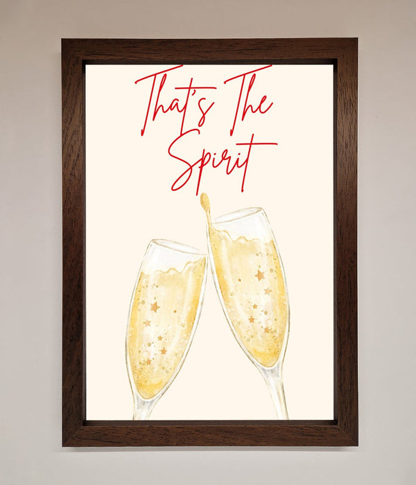 Thats The Spirit Framed Wall Art - Hi Society