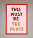 This Must Be The Place Pink Foil Print - Hi Society