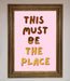 This Must Be The Place Pink Foil Print - Hi Society