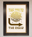 This Way To The Disco Foil Print - Hi Society
