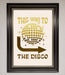 This Way To The Disco Foil Print - Hi Society