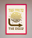 This Way To The Disco Foil Print - Hi Society