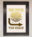 This Way To The Disco Foil Print - Hi Society