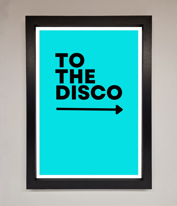 To The Disco Blue Framed Poster - Hi Society