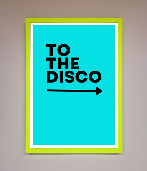 To The Disco Blue Framed Poster - Hi Society