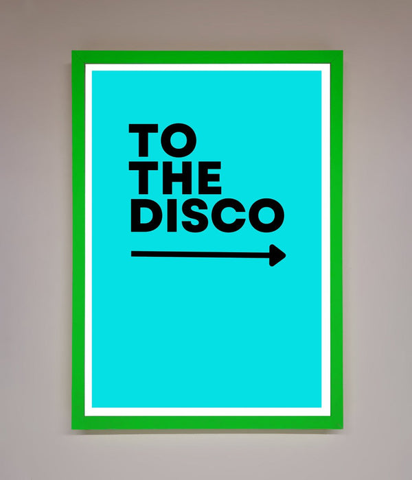 To The Disco Blue Framed Poster - Hi Society