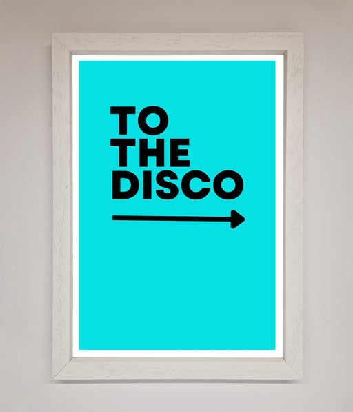To The Disco Blue Framed Poster - Hi Society