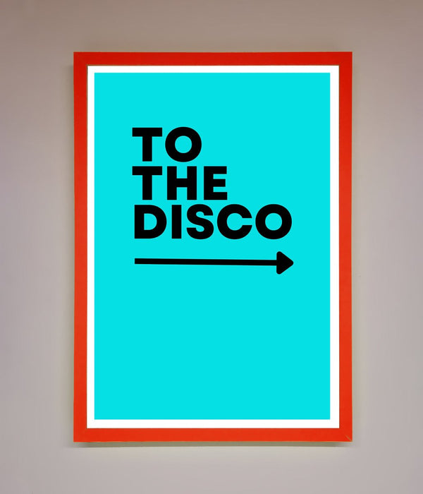 To The Disco Blue Framed Poster - Hi Society